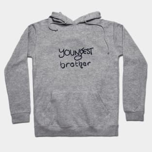 YOUNGEST BROTHER Hoodie